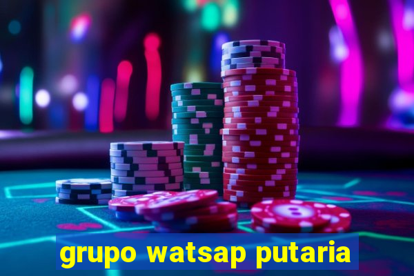 grupo watsap putaria